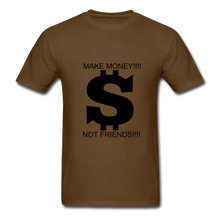 Load image into Gallery viewer, NdaBLDG "$ NO FRIENDS " T-Shirt - brown