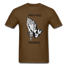Load image into Gallery viewer, Ndabldg "PRAYING WORKS " T-Shirt - brown