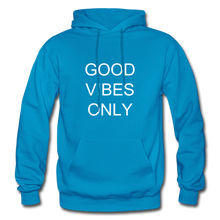 Load image into Gallery viewer, "GOOD VIBES ONLY " NDABDLG HOODIE - turquoise
