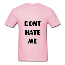 Load image into Gallery viewer, "DONT HATE ME""HATE THE GAME" T-SHIRT - light pink