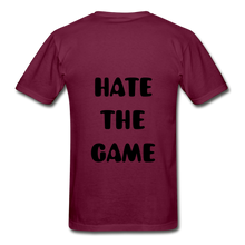 Load image into Gallery viewer, "DONT HATE ME""HATE THE GAME" T-SHIRT - burgundy