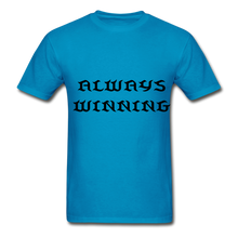 Load image into Gallery viewer, "ALWAYS WINNING" NdaBLDG T-SHIRT - turquoise