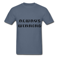Load image into Gallery viewer, "ALWAYS WINNING" NdaBLDG T-SHIRT - denim