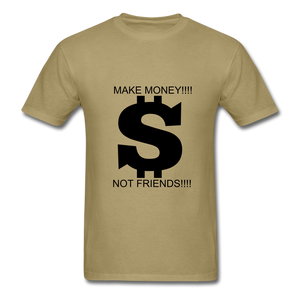 NdaBLDG "$ NO FRIENDS " T-Shirt - khaki