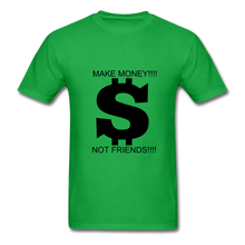 Load image into Gallery viewer, NdaBLDG &quot;$ NO FRIENDS &quot; T-Shirt - bright green
