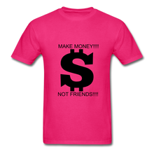 Load image into Gallery viewer, NdaBLDG &quot;$ NO FRIENDS &quot; T-Shirt - fuchsia
