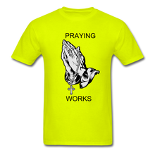Load image into Gallery viewer, Ndabldg &quot;PRAYING WORKS &quot; T-Shirt - safety green
