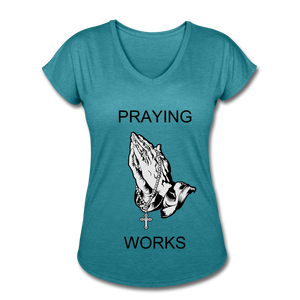 Women's Ndabldg "PRAYING WORKS" V-Neck T-Shirt - heather turquoise