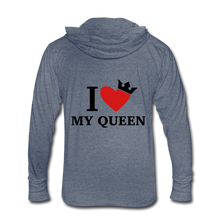 Load image into Gallery viewer, NdaBLDG &quot;I LOVE MY QUEEN &quot; Tri-Blend Hoodie Shirt - heather blue
