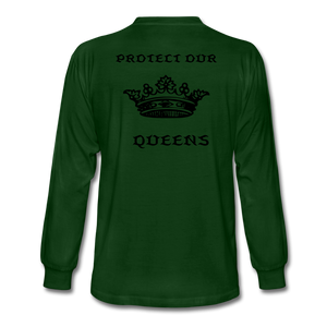 NdaBLDG "PROTECT OUR QUEENS " long sleeve shirts - forest green
