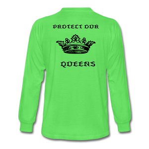 NdaBLDG "PROTECT OUR QUEENS " long sleeve shirts - kiwi
