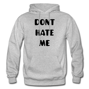 DONT HATE ME 'HAYE THE GAME NDABLDG HOODIES - heather gray