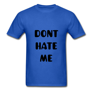 "DONT HATE ME""HATE THE GAME" T-SHIRT - royal blue